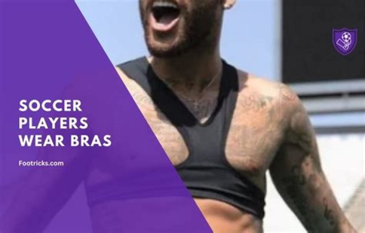 Do soccer players wear bras?