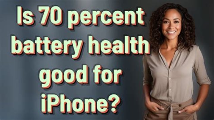 Is 70 percent battery health good?