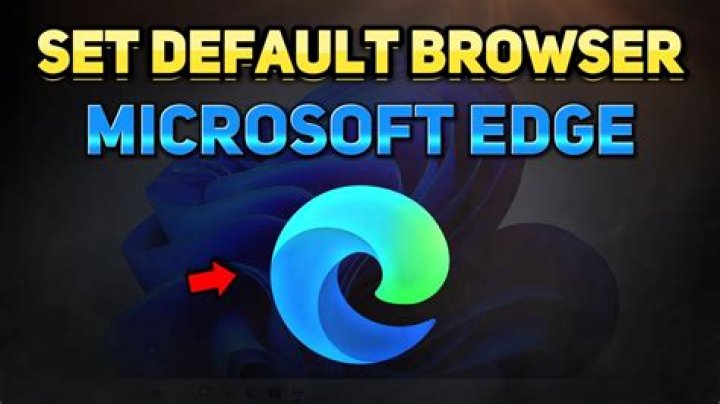 Should I use Microsoft Edge as my default browser?