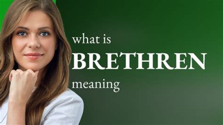 What does my brethren mean?