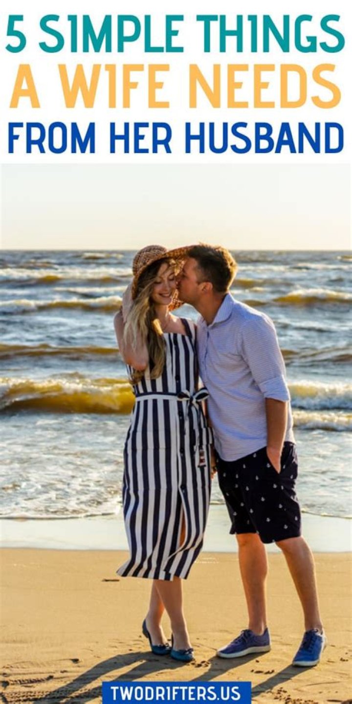 What every wife needs from her husband?